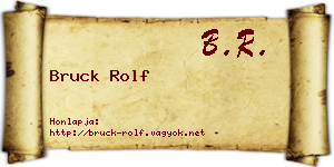 Bruck Rolf névjegykártya